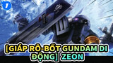 [Giáp rô-bốt Gundam di động] Zeon mãi mãi_1