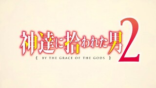 By the Grace of The Gods season 2 PV