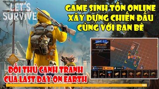 Let's Survive - Sinh Tồn Online Cùng Với Bạn Bè Trong Thế Giới Xác Sống | Cách Chơi Cơ Bản Người Mới