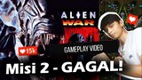 Alien War - Mission 2 GAGAL!