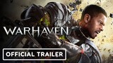 Warhaven – Official Reveal Trailer (4K)