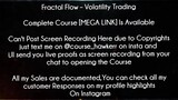 Fractal Flow Course Volatility Trading download