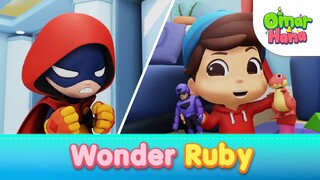 Wonder Ruby | Omar & Hana | Kisah & Lagu Kanak-kanak Islami