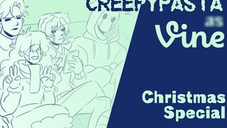 Creepypasta เป็น Vines (พิเศษคริสต์มาส) (แอนิเมชัน)