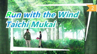 Run with the Wind|[ED]Taichi Mukai---Reset/Aturan_2