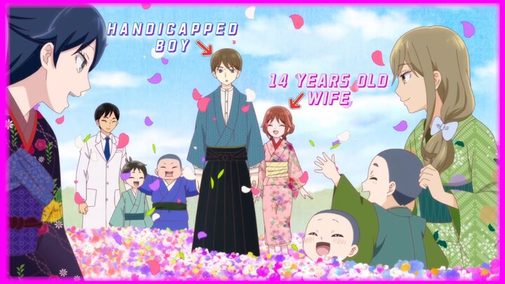 Boy Changed From Sad to Happy All Thanks to His 14 Year Old Wife He Brought - Anime Recap