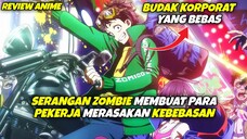 TERIMA KASIH WABAH ZOMBIE!!! Anime Horor tapi kok Kocak...