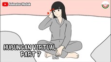 HUBUNGAN VIRTUAL PART 7