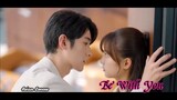 [MV] Be With You. New Chinese Drama 2020