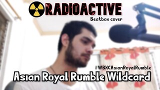 AnTILT | RADIOACTIVE | WBXC ASIAN ROYAL RUMBLE 2020 | #WBXCAsianRoyalRumble