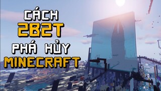 2B2T Đã PHÁ HỦY Minecraft Như Thế Nào?