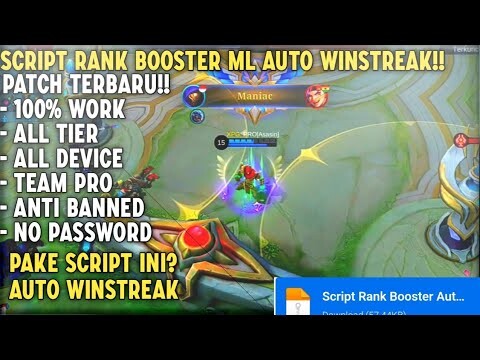 Wajib Coba! Script Rank Booster Auto Winstreak Terbaru 2022 No Password Patch Terbaru|Mobile Legends