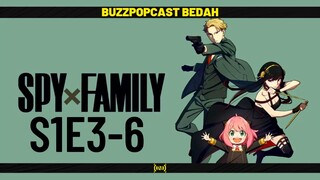 SPYxFAMILY (S1E3-6) | Reaksi | Review | Breakdown | (SPOILERS!)