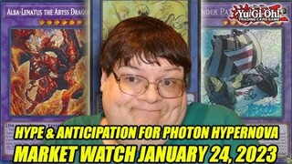 Hype & Anticipation For Photon Hypernova! Yu-GI-Oh! Market Watch JAnuary 24, 2023