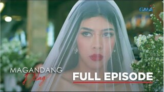 MAGANDANG DILAG - Episode 72