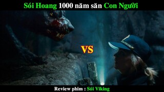 Sói Hoang 1000 Năm săn Con Người | REVIEW PHIM