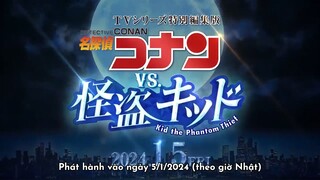 [TEASER - VIETSUB] Thám Tử Lừng Danh Conan VS Siêu Trộm Ánh Trăng Kaito Kid (Phát hành 5/1/2024)