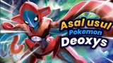 Asa Usul Pokemon Deoxys Senangkep gw | Pokemon Indonesia