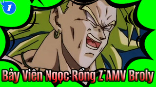 Bảy Viên Ngọc Rồng Z AMV Broly_1