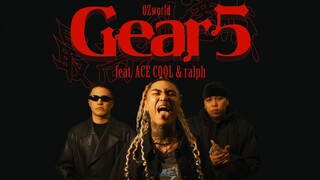 【中字MV】五档觉醒！ OZworld - Gear 5 feat.ACE COOL&Ralph |  海贼王说唱( |日本HipHop | 日语说唱 |