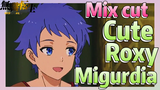 [Mushoku Tensei]  Mix cut | Cute Roxy Migurdia