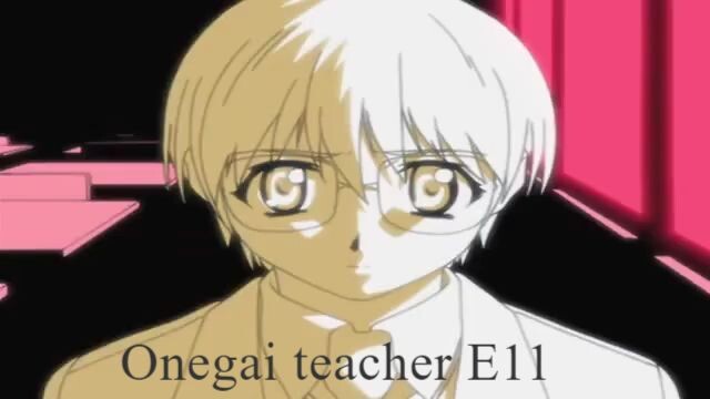 Onegai teacher E11 (eng sub)