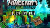 Download Minecraft 1.19.10.03|MCPE 1.19.10.03 The wild update