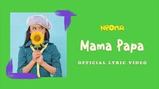 Neona - Mama Papa | Official Lyric Video