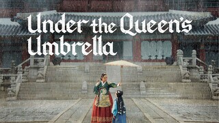 Under the Queens Umbrella Ep 13