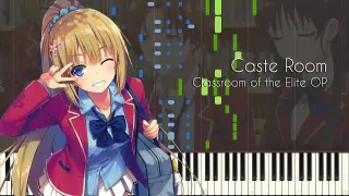 [FULL] Caste Room - Classroom of the Elite OP - Piano Arrangement [Synthesia]