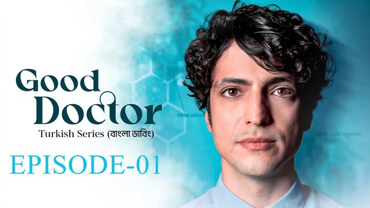 Good_Doctor_গুড_ডক্টর_Full_Episode_EP_01_Bangla_Dubbed_Series_1080p