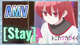 [Stay] AMV