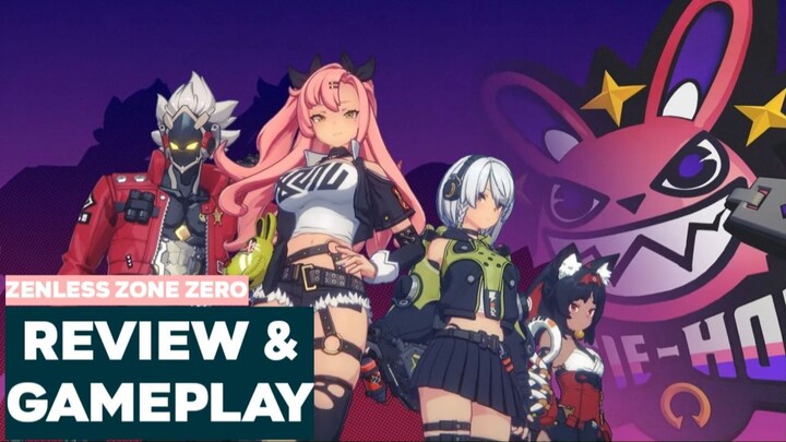 Review & Gameplay Zenless Zone Zero [ZZZ]