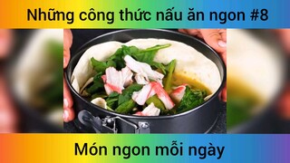 Những công thức nấu ăn ngon p8