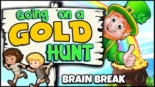 Going on a Gold Hunt | Saint Patrick's Day Brain Break | GoNoodle | Song for Kids