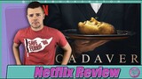 Cadaver (2020) Netflix Movie Review