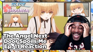The Angel Next Door Spoils Me Rotten Episode 11 Reaction | AMANE HAS NO IDEA HOW GOOD HE HAS IT!!!