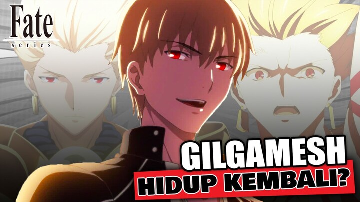 GILGAMESH Hidup Kembali? Bahas Fate