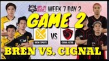 MLBB MPL PH S7 Week 7 Day 2  Cignal Ultra vs Bren Esports GAME 2  BREN VS CIGNAL GAM