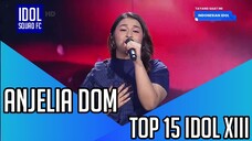 ANJELIA DOM - KELIRU | TOP 15 INDONESIAN IDOL XIII |