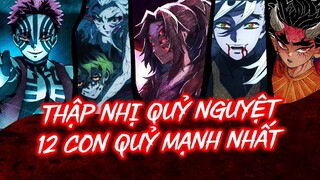 Tổng Hợp Tất Cả Thập Nhị Quỷ Nguyệt 12 Con Quỷ Mạnh Nhất Kokushibou,Douma,Akaza... Kimetsu No Yaiba