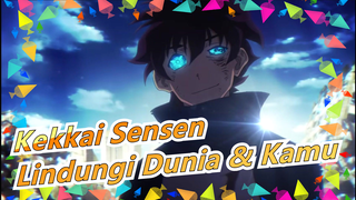 Kekkai Sensen | [Cerita] Aku Ingin Melindungi Dunia, & Aku Ingin Melindungimu…