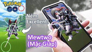 MewTwo mặc giáp trở lại và cách ném Excellent siêu dễ trong Pokemon GO