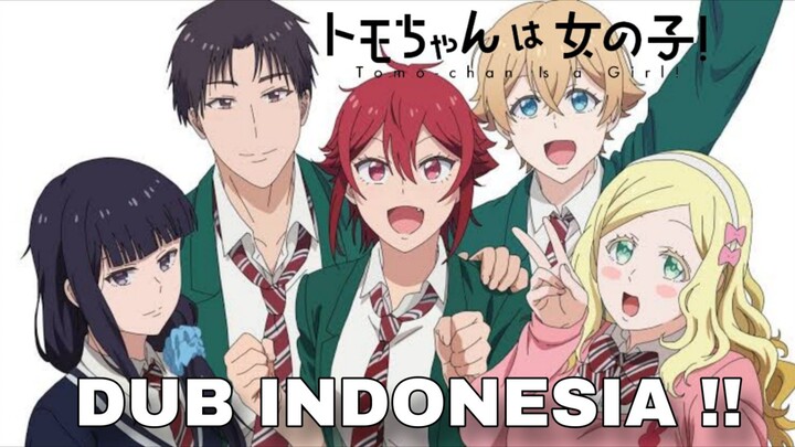 [ DUB INDO ] TOMO CHAN WA ONNANOKO #1