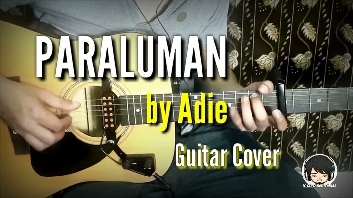 Paraluman - Addie Guitar Chords ( Guitar Cover with Lyrics and Chord Guide)