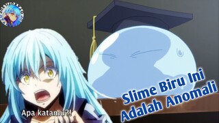 Rimuru adalah anomali?