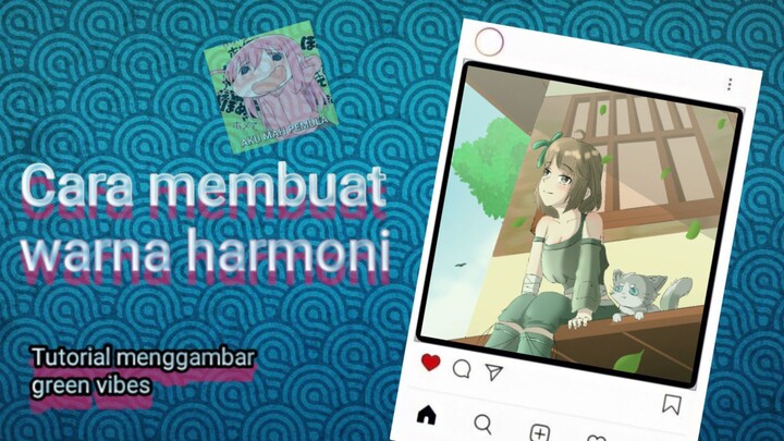TUTORIAL MEMBUAT WARNA HARMONI?