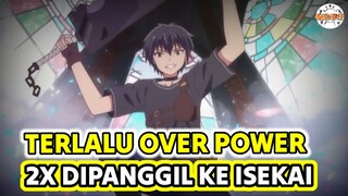 MC 2X MASUK ISEKAI BERKEKUATAN DEWA