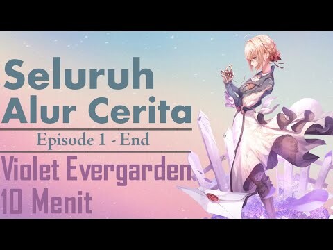 Seluruh Alur Cerita Violet Evergarden hanya 10 Menit | perasaan yang tak terlukis