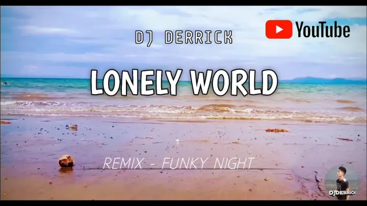 Dj Derrick_Lonely Word|Funky Night Remix